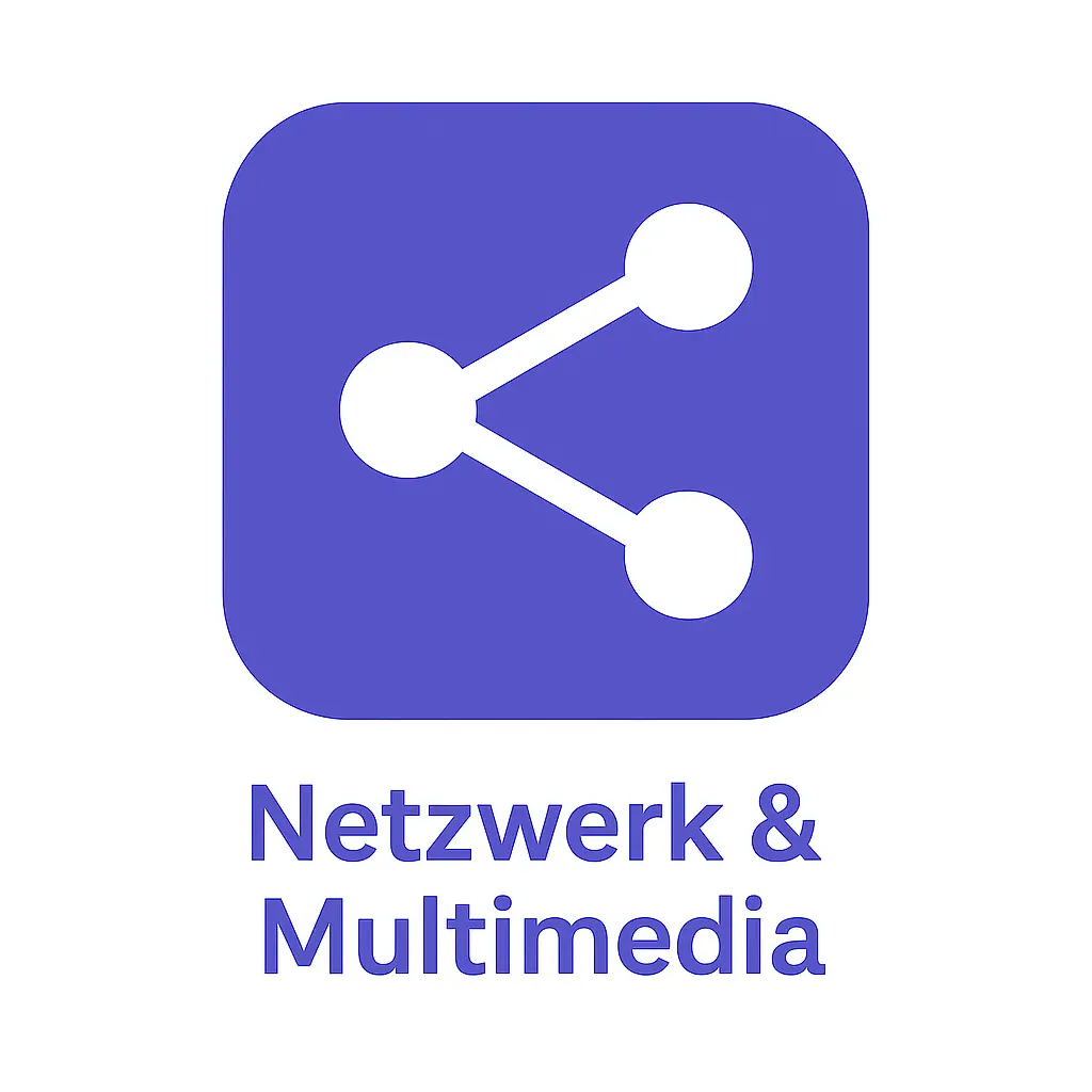 Netzwerk & Multimedia